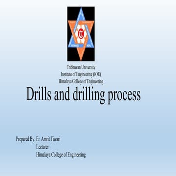 Workshop Technology Drills And Drilling Process Pptx