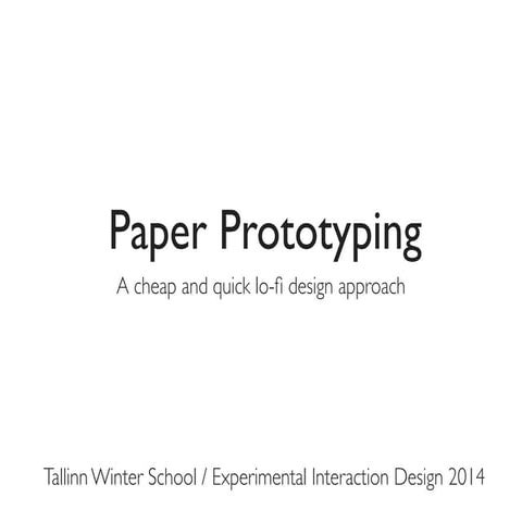 TWS 2014 – Paper Prototyping