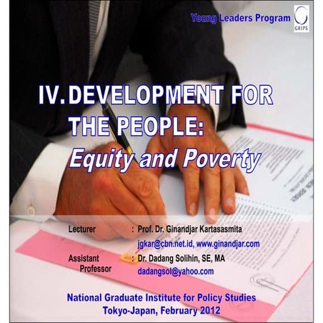 DEVELOPMENT FOR THE PEOPLE:  Equity and Poverty 