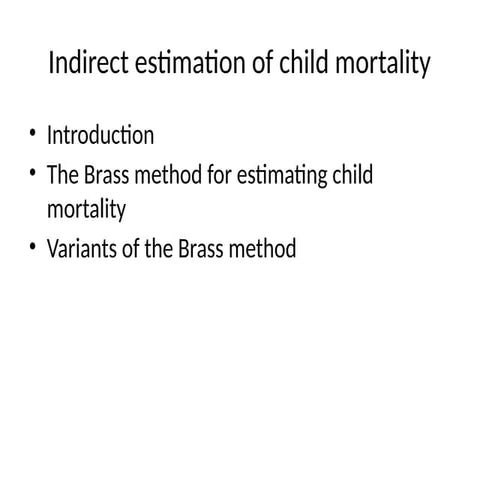 Indirect Estimation of Child Mortality Using the Brass Method and Its ...