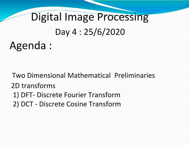 DIGITAL IMAGE PROCESSING - Day 4 Image Transform