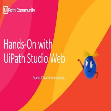UiPath Studio Web workshop series - Day 4