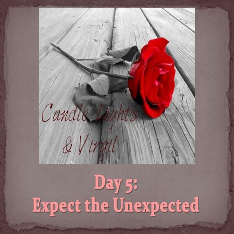 Candle Lights & Virgil: Day 5