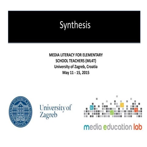 Synthesis: Media Literacy 4 Teachers, Zagreb, Croatia