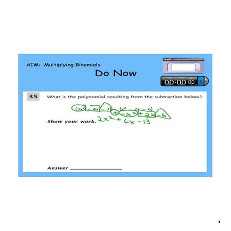 Day 6 multiplying binomials