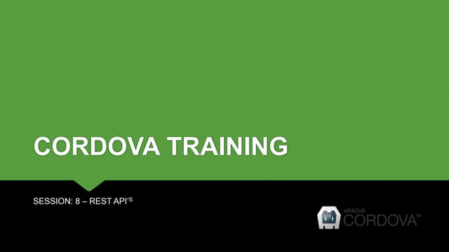 Cordova training - Day 8 - REST API's