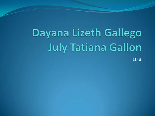 Dayana lizeth gallego y july gallon