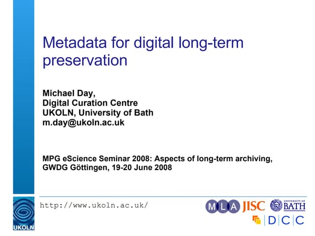 Metadata for digital long-term preservation