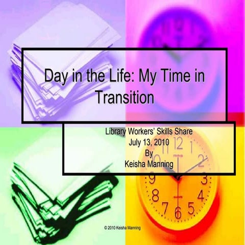 Day in the Life: My Time in Transition