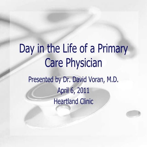 Day in the life of a primary care for pdr net   p pt version 4