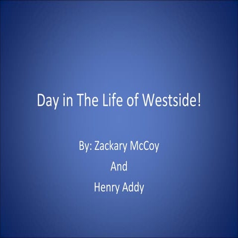 Day in the life of westside!