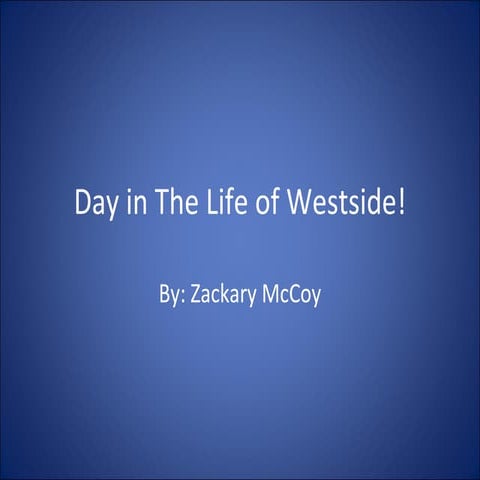 Day in the life of westside!
