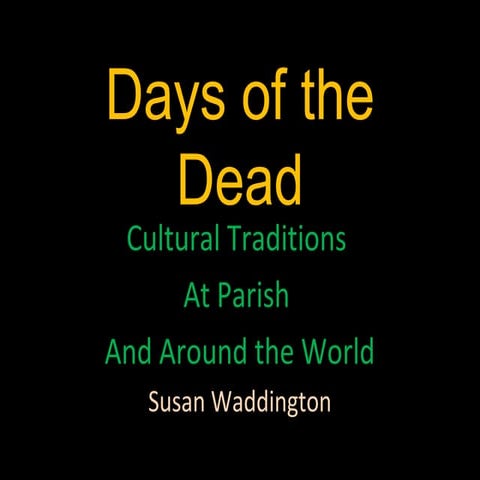 Day of the Dead:  Susan Waddington