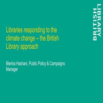 Towards a green Library: the British library’s response to climate ...