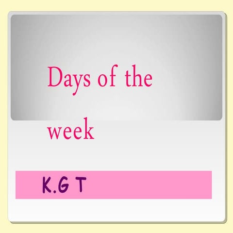 Days of the week