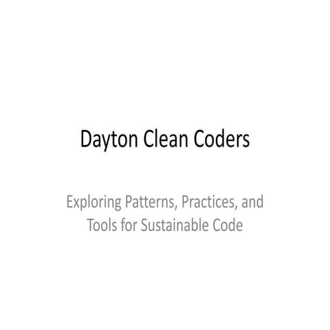 Dayton Clean Coders 1.17.2012