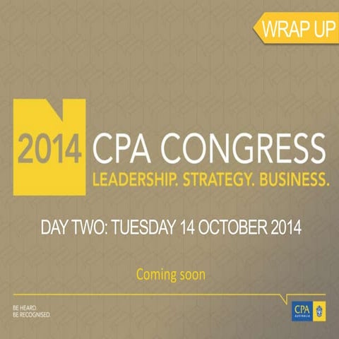 CPA Congress 2014 - Day Two Wrap Up