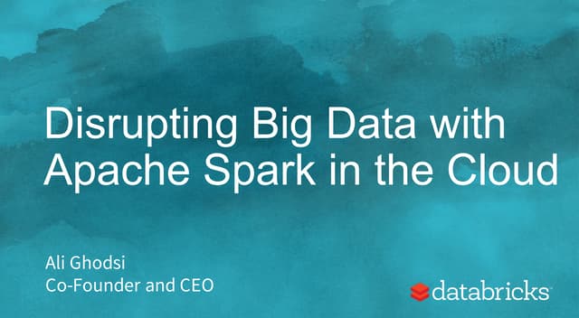 Spark Summit San Francisco 2016 - Ali Ghodsi Keynote
