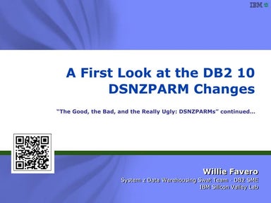 A First Look at the DB2 10 DSNZPARM Changes
