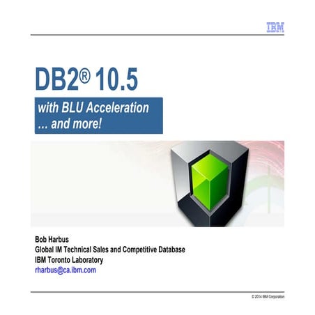 Db2 blu acceleration and more