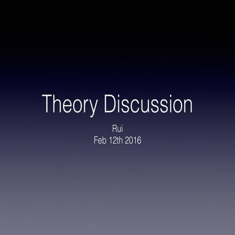 Theory discussion
