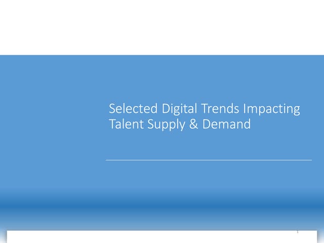 Selected Digital Technology Trends ...