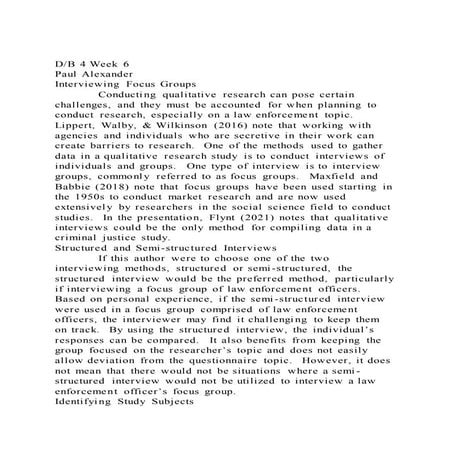 DB 4 Week 6Paul AlexanderInterviewing Focus Groups         