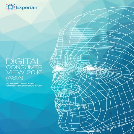 2016-Digital-Consumer-View-Asia-Report-Experian.PDF