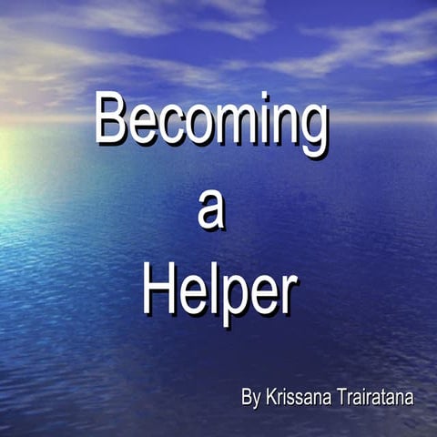 HR592-Becoming a Helper