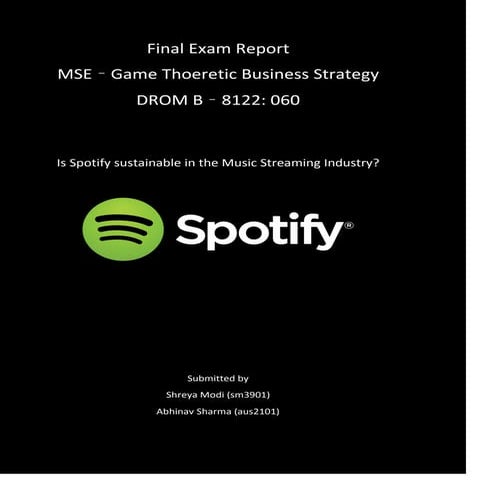 Modi - Sharma - Is Spotify Sustainable in the Music Streaming Industry