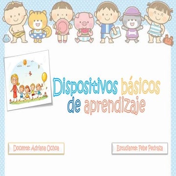 DISPOSITIVOS BÁSICOS DE APRENDIZAJE | PPT