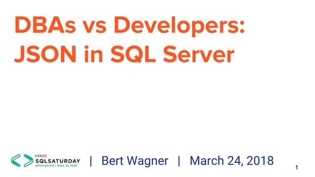 DBAs vs Developers - JSON in SQL Server