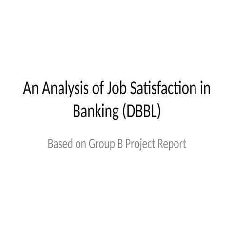 DBBL_Job_Satisfaction_TextDeck_dbbl_analysis.pptx