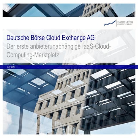 Deutsche Börse Cloud Exchange - Präsentation 