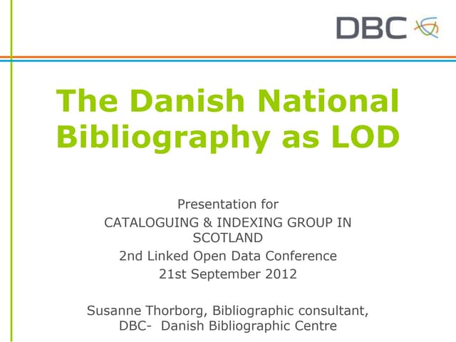 The Danish National Bibliography as LOD