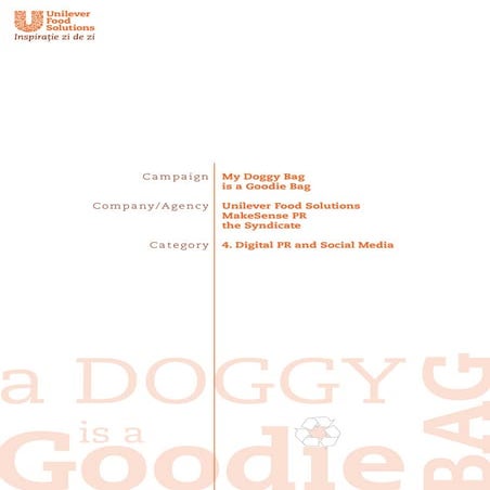 A doggy bag is a goodie bag