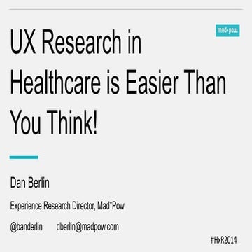 User Experience (UX) Research in Healthcare
