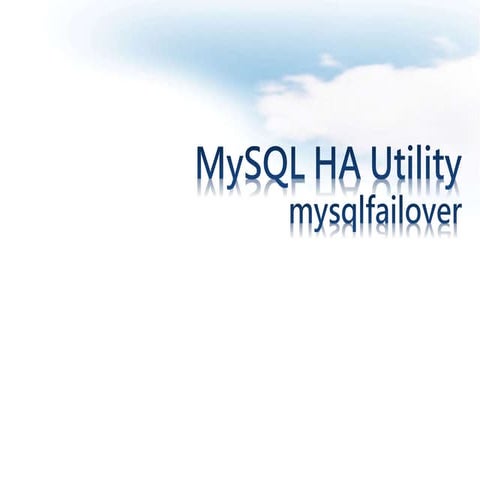 DB HA Tool - mysqlfailover