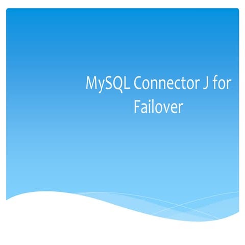 MySQL DB HA Tool MySQL Connector J