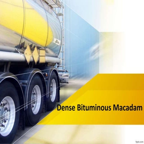 Dense Bituminous macadam