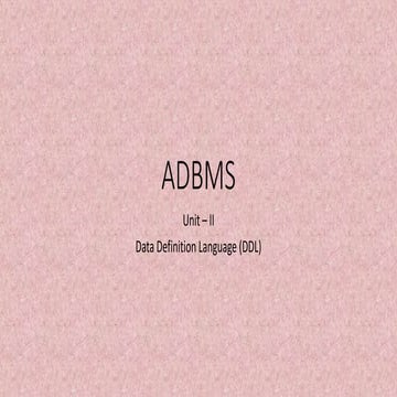 ADBMS Unit-II b | PPT