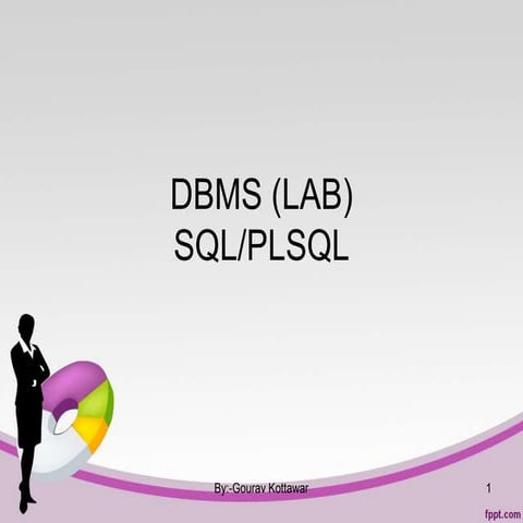 DBMS information in detail || Dbms (lab) ppt