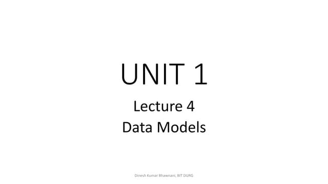 Dbms Notes Lecture 4 : Data Models in DBMS