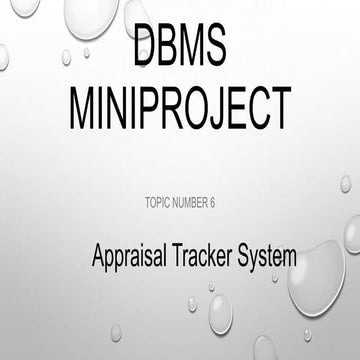 Dbms mini project on Appraisal tracker normalization