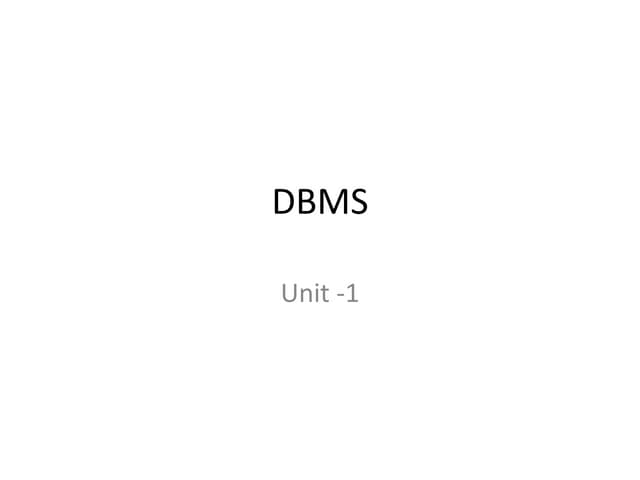 Dbms unit   1