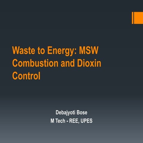 Dioxin and Furans Control from Waste to Energy Plants