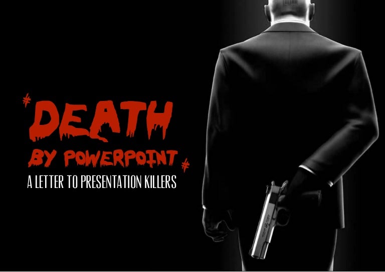 Death Powerpoint Präsentation _ Death by PowerPoint – JIWIUU