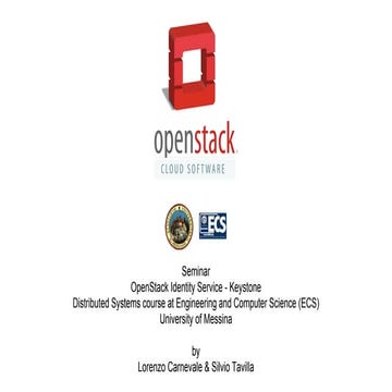 OpenStack Identity - Keystone (kilo) by Lorenzo Carnevale and Silvio Tavilla