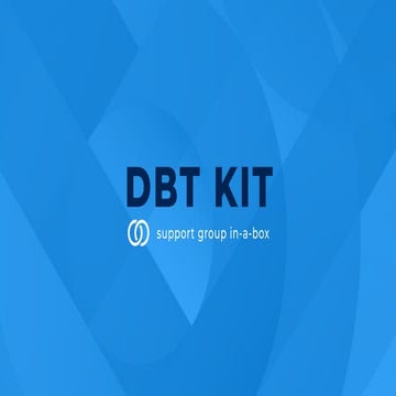 DBT Kit - Support Group in a Box for DBT (Dialectical Behavior Therapy)