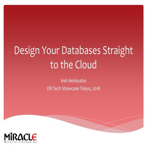 [db tech showcase Tokyo 2018]　#dbts2018 #B36 『Design Your Databases straight ...